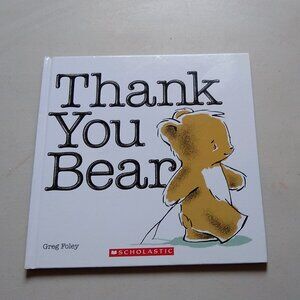Thank You Bear by Greg Foley New Hardcover